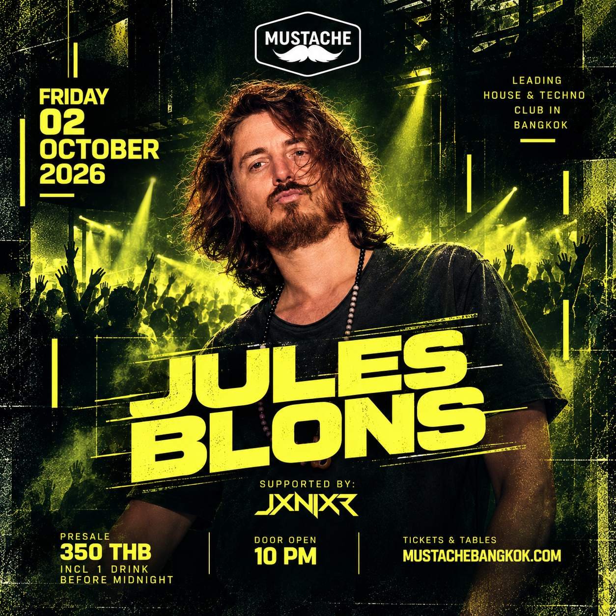 Jules Blons supported by JXNIXR, Friday 2 October 2026 at Mustache Bangkok