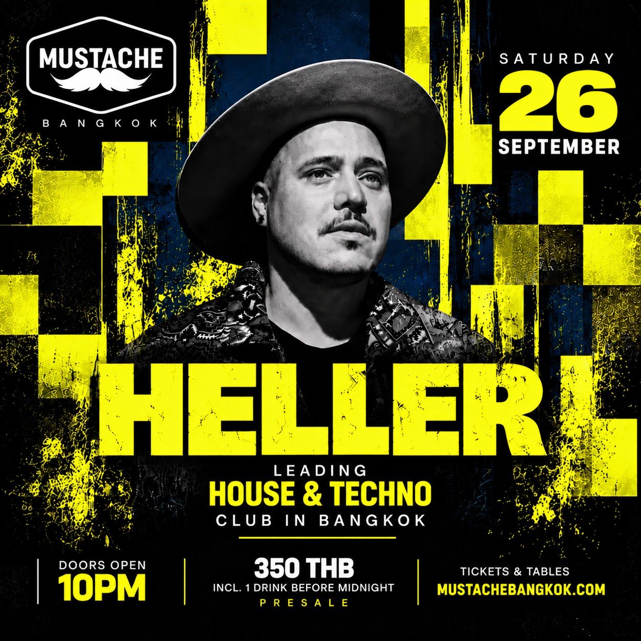Heller at Mustache Bangkok, Saturday 26 September